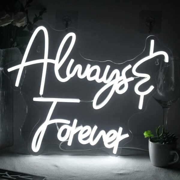 always & forever neon sign