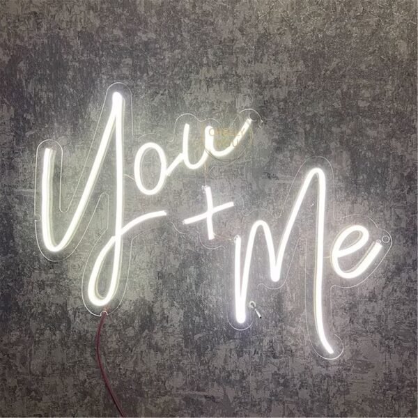 you and me neon sign