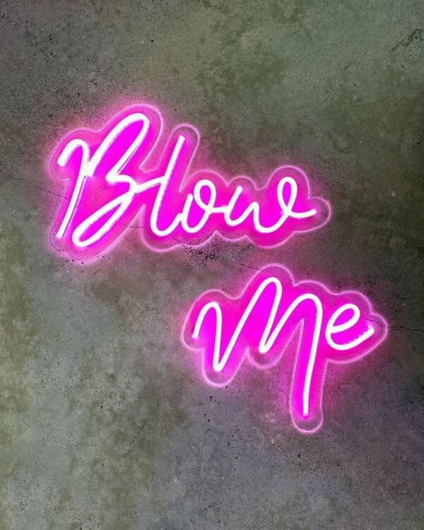 blow me neon sign