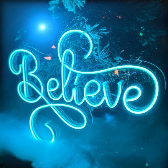 just believe neon sign