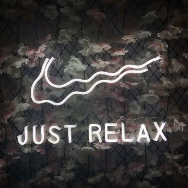 Just Relax Neon Sign