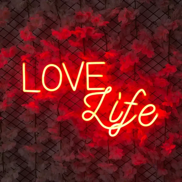 Love Life Neon Sign