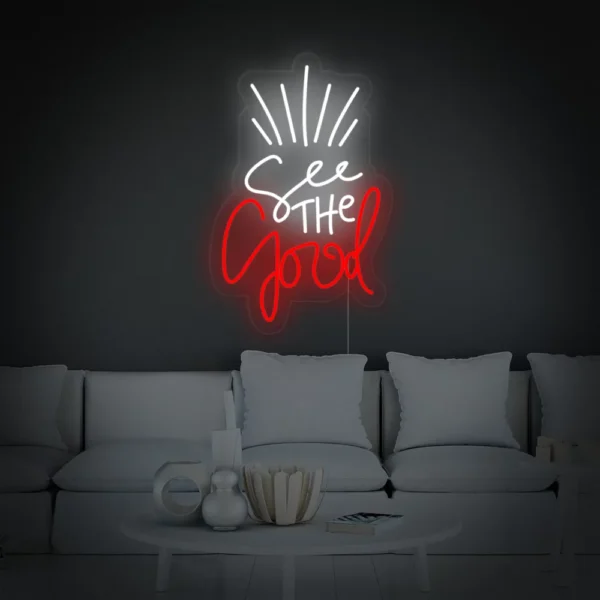 See The Good Neon Sign