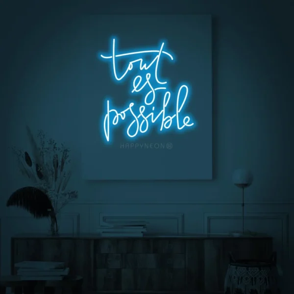 Tout est possible (Everything is possible)